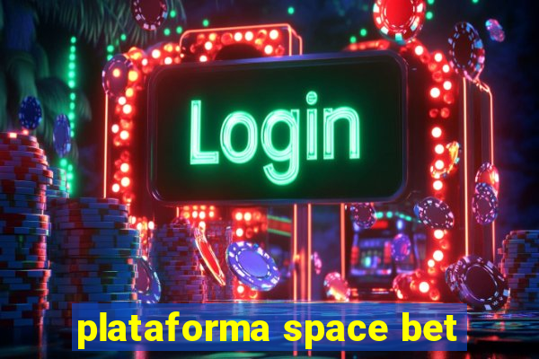 plataforma space bet